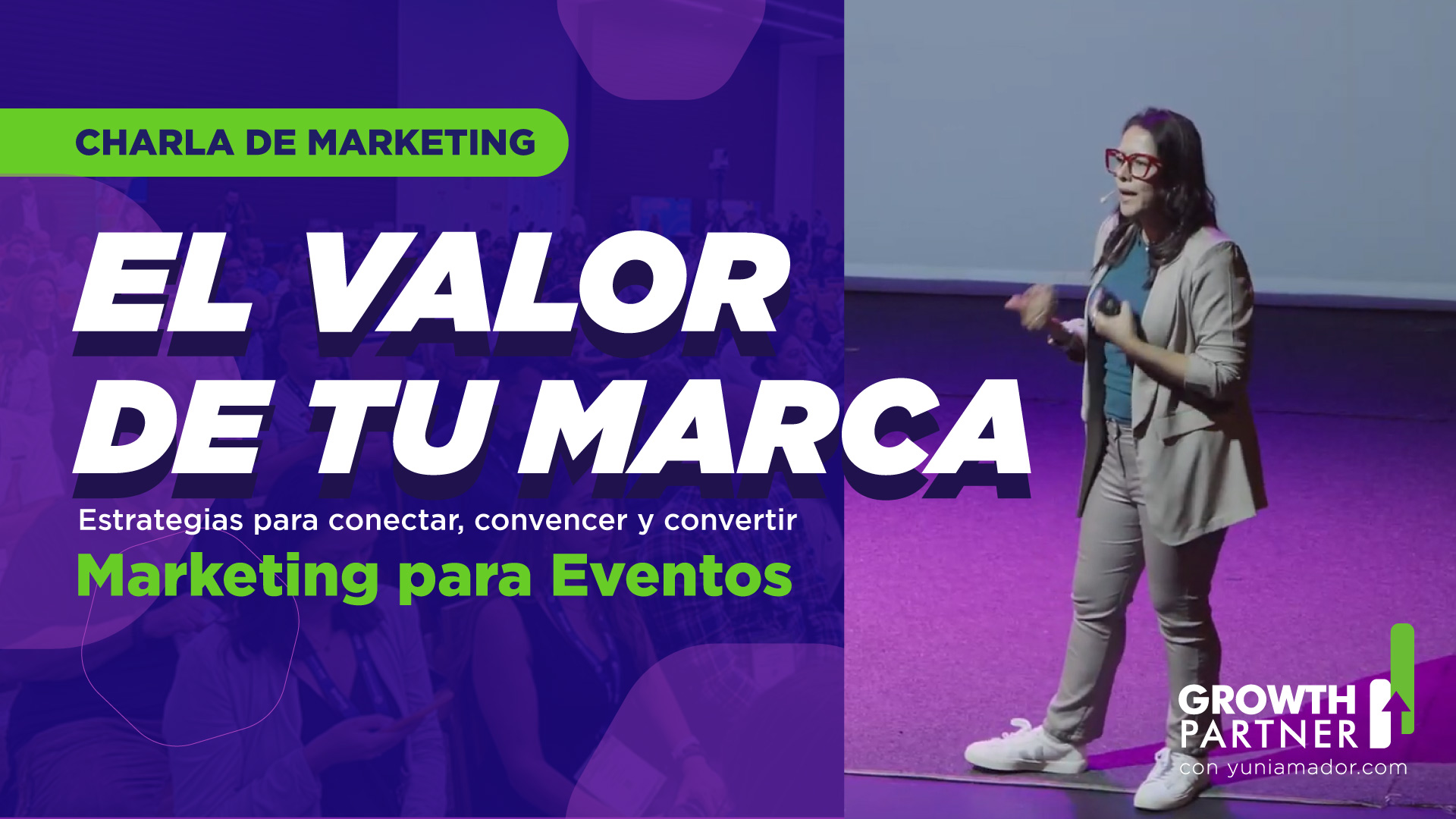 Marketing para Eventos El valor de tu marca